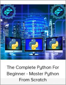 The Complete Python For Beginner - Master Python From Scratch