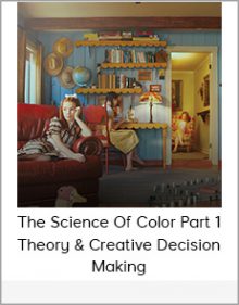 The Science Of Color Part 1 Theory & Creative Decision Making