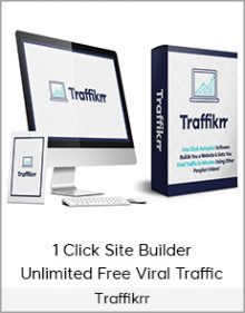 Traffikrr - 1 Click Site Builder + Unlimited Free Viral Traffic