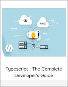 Typescript - The Complete Developer's Guide