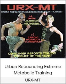 URX-MT - Urban Rebounding Extreme Metabolic Training