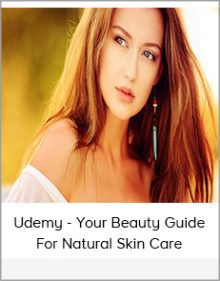 Udemy - Your Beauty Guide For Natural Skin Care