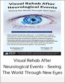 Visual Rehab After Neurological Events - Seeing The World Through New Eyes