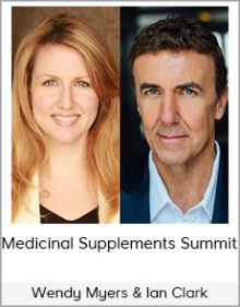 Wendy Myers & Ian Clark - Medicinal Supplements Summit