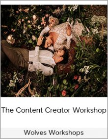 Wolves Workshops - The Content Creator Workshop