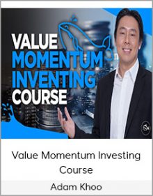 Adam Khoo - Value Momentum Investing Course