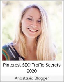 Anastasia Blogger - Pinterest SEO Traffic Secrets 2020