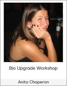 Anita Chaperon - Bio Upgrade Workshop - Optimise Your Health Through Biohacking & Nutrigenomics