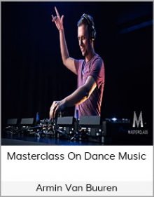 Armin Van Buuren – Masterclass On Dance Music