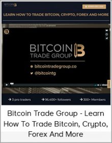 Bitcoin Trade Group - Learn How To Trade Bitcoin, Crypto, Forex And More