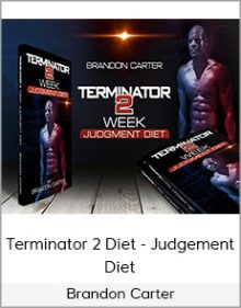 Brandon Carter - Terminator 2 Diet - Judgement Diet