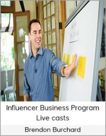 Brendon Burchard - Influencer Business Program Live casts