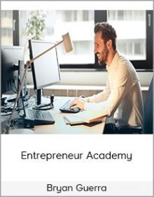 Bryan Guerra - Entrepreneur Academy