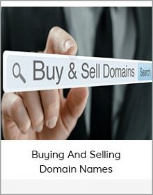 Buying And Selling Domain Names