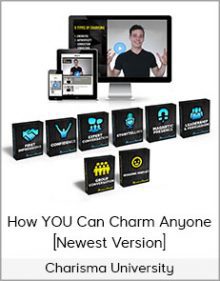 Charisma University - How YOU Can Charm Anyone [Newest Version]