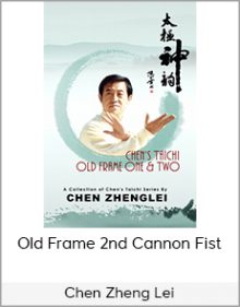 Chen Zheng Lei - Old Frame 2nd Cannon Fist