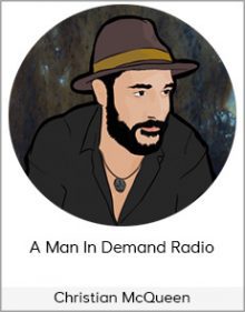 Christian McQueen - A Man In Demand Radio