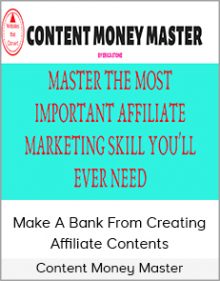 Content Money Master - Make A Bank From Creating Affiliate Contents