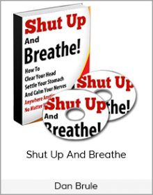 Dan Brule - Shut Up And Breathe