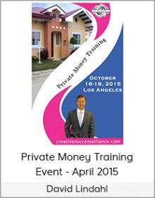 David Lindahl - Private Money Training Event - April 2015