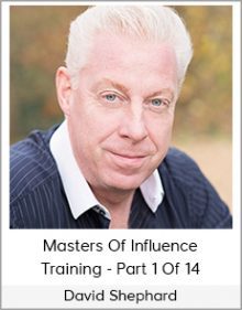 David Shephard - Masters Of Influence Training - Part 1 Of 14