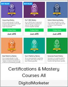 DigitalMarketer - Certifications & Mastery Courses All