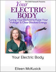 Eileen McKusick - Your Electric Body