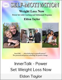 Eldon Taylor - InnerTalk - Power Set Weight Loss Now