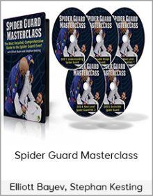 Elliott Bayev, Stephan Kesting - Spider Guard Masterclass