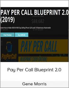 Gene Morris - Pay Per Call Blueprint 2