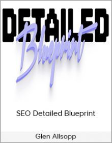 Glen Allsopp - SEO Detailed Blueprint