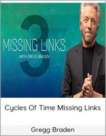 Gregg Braden - Cycles Of Time Missing Links