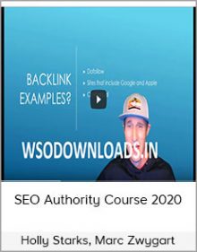 Holly Starks, Marc Zwygart - SEO Authority Course 2020