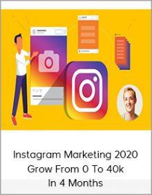 Instagram Marketing 2020 - Grow From 0 To 40k In 4 Months