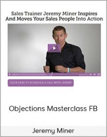 Jeremy Miner – Objections Masterclass FB