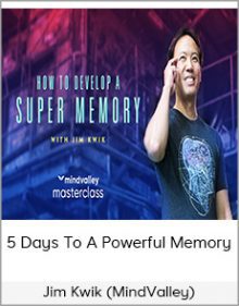 Jim Kwik (MindValley) - 5 Days To A Powerful Memory