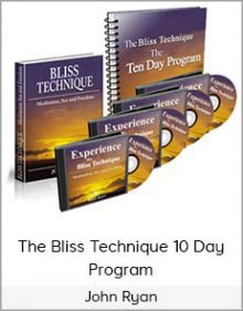 John Ryan - The Bliss Technique 10 Day Program