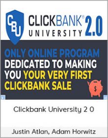 Justin Atlan, Adam Horwitz - Clickbank University 2 0