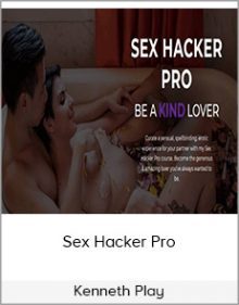 Kenneth Play – Sex Hacker Pro