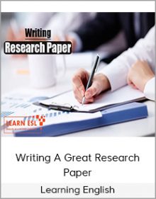 Learning English - Writing A Great Research Paper