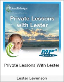 Lester Levenson - Private Lessons With Lester