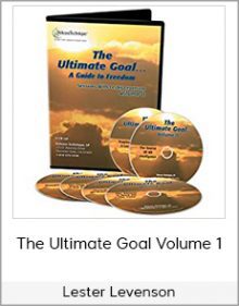 Lester Levenson - The Ultimate Goal Volume 1