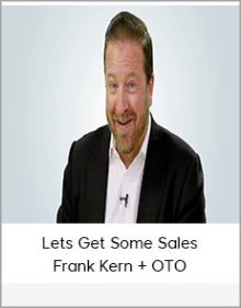 Lets Get Some Sales - Frank Kern + OTO