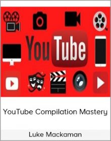 Luke Mackaman - YouTube Compilation Mastery