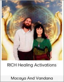 Macaya And Vandana - RICH Healing Activations