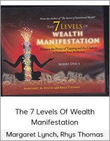 Margaret Lynch, Rhys Thomas - The 7 Levels Of Wealth Manifestation