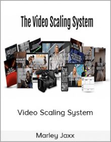 Marley Jaxx - Video Scaling System