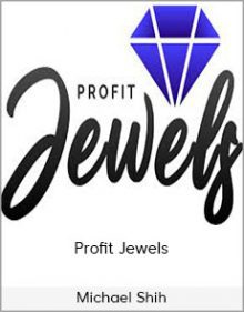 Michael Shih - Profit Jewels