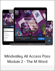 Mindvalley All Access Pass – Module 2 - The M Word