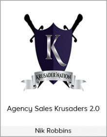 Nik Robbins - Agency Sales Krusaders 2